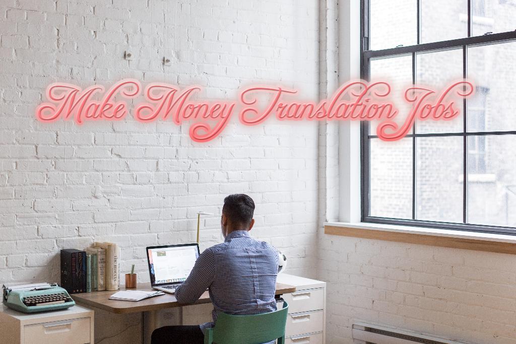 make money - translation jobs